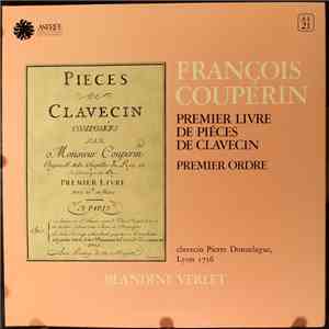 François Couperin - Blandine Verlet - Premier Livre De Piéces De Clavecin : Premier Ordre album flac