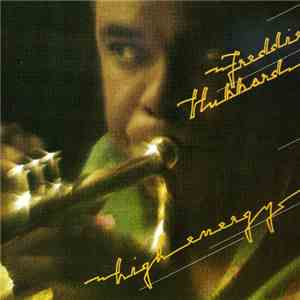Freddie Hubbard - High Energy album flac