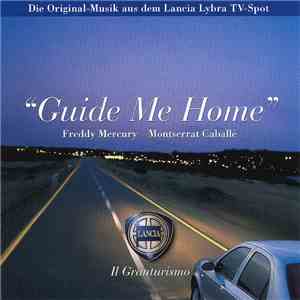 Freddy Mercury • Montserrat Caballé - Guide Me Home album flac