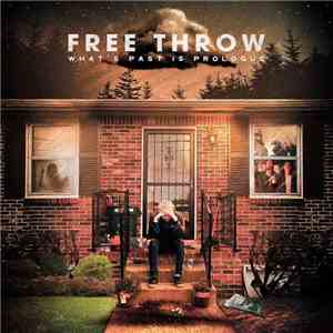 Free Throw - What's Past Is Prologue album flac