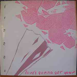 Freeez - Love's Gonna Get You album flac