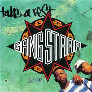 Gang Starr - Take A Rest / Who's Gonna Take The Weight album flac