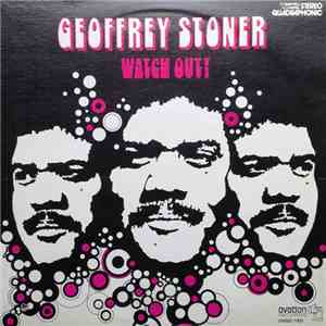 Geoffrey Stoner - Watch Out album flac
