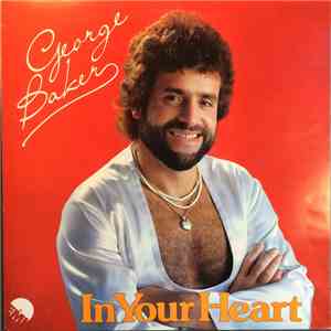 George Baker - In Your Heart album flac