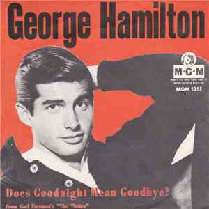 George Hamilton - Does Goodnight Mean Goodbye album flac
