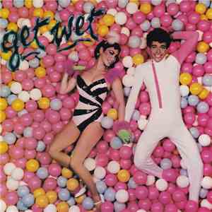 Get Wet - Get Wet album flac