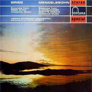 Grieg / Mendelssohn ; Vienna Symphony Orchestra Conducted By Antal Dorati - Excerpts From Peer Gynt Incidental Music / Excerpts From A Midsummer Night's Dream Incidental Music album flac