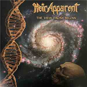 Heir Apparent - The View From Below album flac