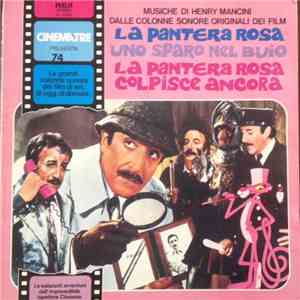 Henry Mancini - La Pantera Rosa / Uno Sparo Nel Buio / La Pantera Rosa Colpisce Ancora album flac