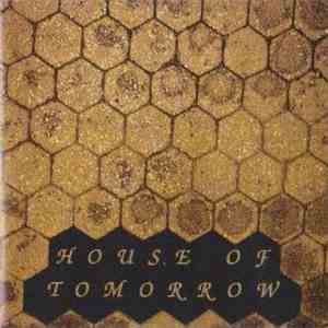 House Of Tomorrow - House Of Tomorrow album flac
