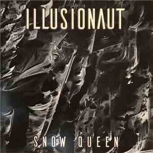 Illusionaut - Snow Queen album flac