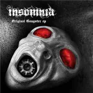 Insomnia  - Original Gangster EP album flac
