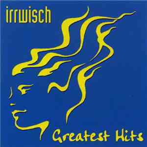 Irrwisch - Greatest Hits album flac