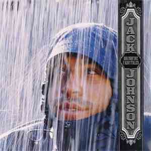 Jack Johnson - Brushfire Fairytales album flac