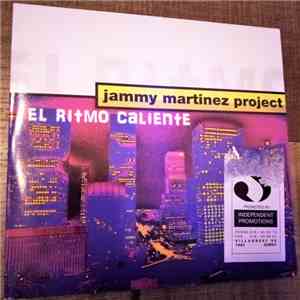 Jammy Martinez Project - El Ritmo Caliente album flac