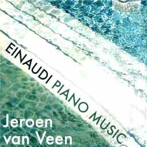 Jeroen van Veen - Einaudi - Piano Music album flac