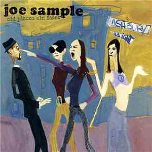 Joe Sample - Old Places Old Faces album flac
