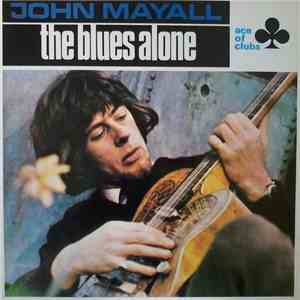 John Mayall - The Blues Alone album flac