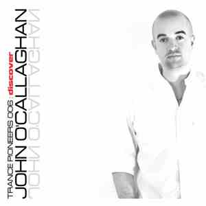 John O'Callaghan - Trance Pioneers 006 album flac