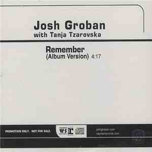 Josh Groban with Tanja Tzarovska - Remember album flac