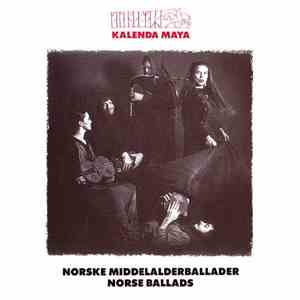 Kalenda Maya - Norske Middelalderballader ● Norse Ballads album flac
