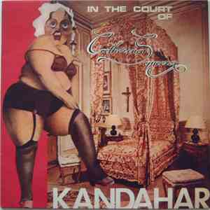 Kandahar - In The Court Of Catherina Squeezer album flac