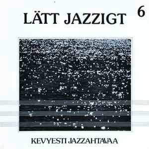 Karl-Gustav Backholm - Lätt Jazzigt 6 - Kevyesti Jazzahtavaa 6 album flac