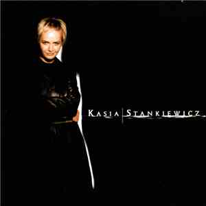 Kasia Stankiewicz - Kasia Stankiewicz album flac