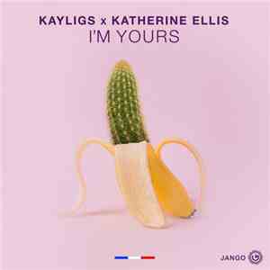 Kayligs X Katherine Ellis - I'm Yours album flac