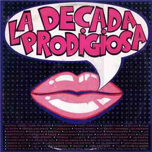 La Década Prodigiosa - La Década Prodigiosa album flac