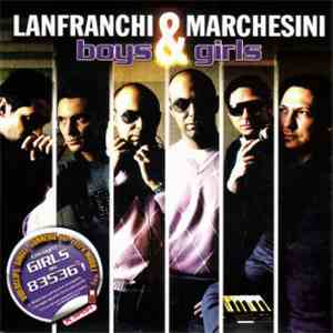 Lanfranchi & Marchesini - Boys & Girls album flac