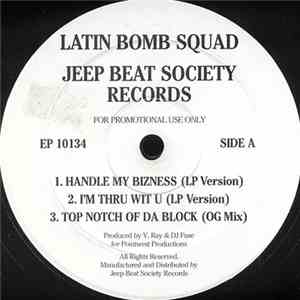 Latin Bomb Squad - Handle My Bizness album flac
