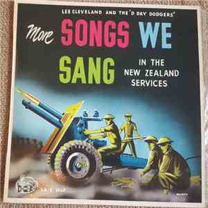 Les Cleveland And The "D Day Dodgers" - More Songs We Sang In The New Zealand Services album flac