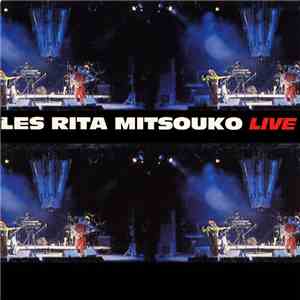 Les Rita Mitsouko - Live album flac