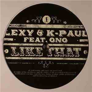 Lexy & K-Paul Feat. Ono - Like That album flac