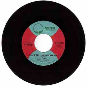Lobo - Don't Tell Me Goodnight / My Momma Had Soul album flac