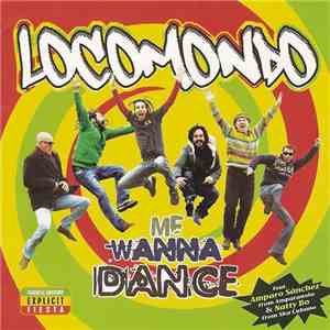 Locomondo - Me Wanna Dance album flac