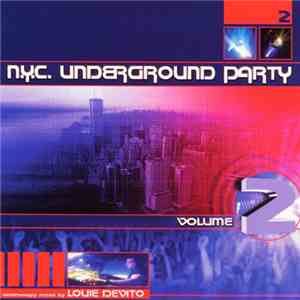 Louie Devito - N.Y.C Underground Party Volume 2 album flac