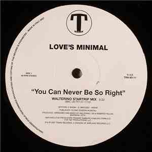 Love's Minimal - You Can Never Be So Right album flac