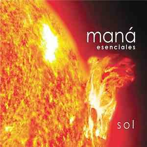 Maná - Esenciales - Sol album flac
