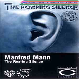 Manfred Mann's Earth Band - The Roaring Silence album flac