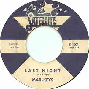 Mar-Keys - Last Night / Night Before album flac