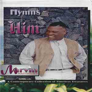 Marvin Matthews - Hymns For Him album flac
