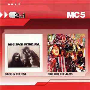 MC5 - Back In The USA / Kick Out The Jams album flac
