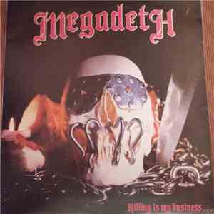 Megadeth - Killing Is My Business...(And Business Is Good) album flac