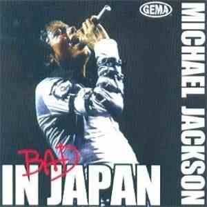 Michael Jackson - Bad In Japan album flac