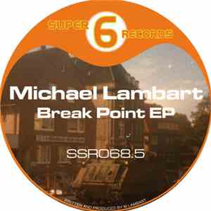 Michael Lambart - Break Point EP album flac