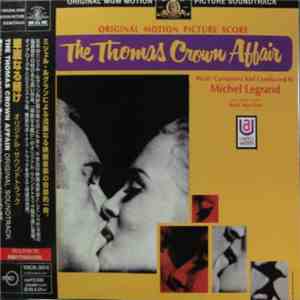 Michel Legrand - 華麗なる賭け = The Thomas Crown Affair (Original MGM Motion Picture Soundtrack) album flac