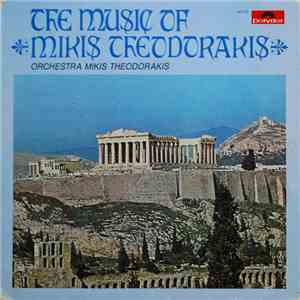 Mikis Theodorakis, Orchestra Mikis Theodorakis - The Music Of Mikis Theodorakis album flac