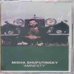 Misha Shufutinsky - Amnesty album flac